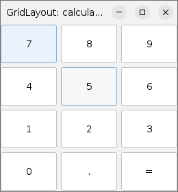 Un teclado de calculadora hecho con GridLayout de 4 filas y 3 columnas